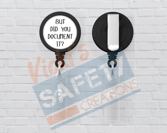Basic Badge Reels - Did you document...(Asst. Colors) WHITE Badge Reels