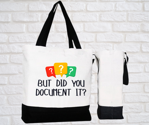 Large Basic Tote-Did you document it?