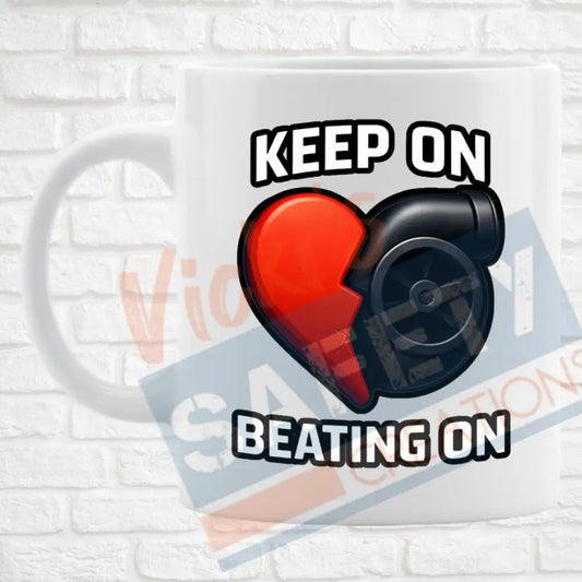15oz. Ceramic Mug - Keep on beating on Ceramic Mug