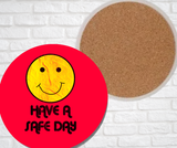 Ceramic Coasters - Have a Safe Day (Asst Colors)