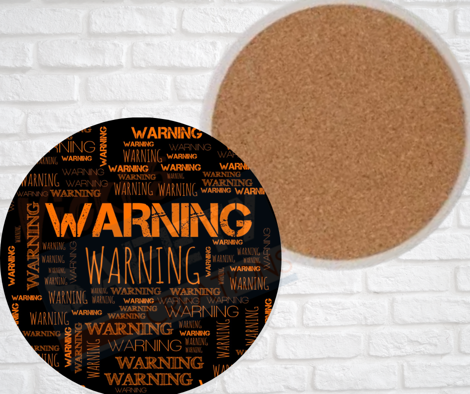 Ceramic Coasters - WARNING