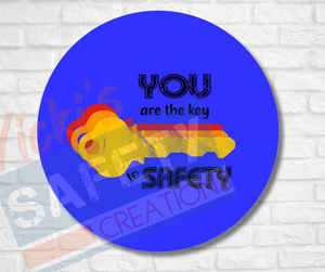 Vinyl Stickers-You Are the Key...