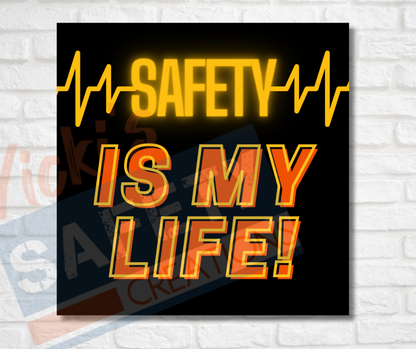 Vinyl Stickers-Safety is my life (Multi-pack)