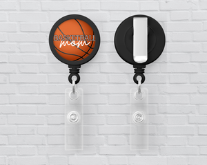 Basic Badge Reels - Basketball... (mama, nana, etc)