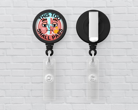 Basic Badge Reels - This Too Shall Pass