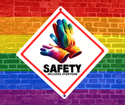 12’’X12’’ Aluminum Diamond Sign-Safety Includes Everyone (asst. designs) Safety Gloves Signage