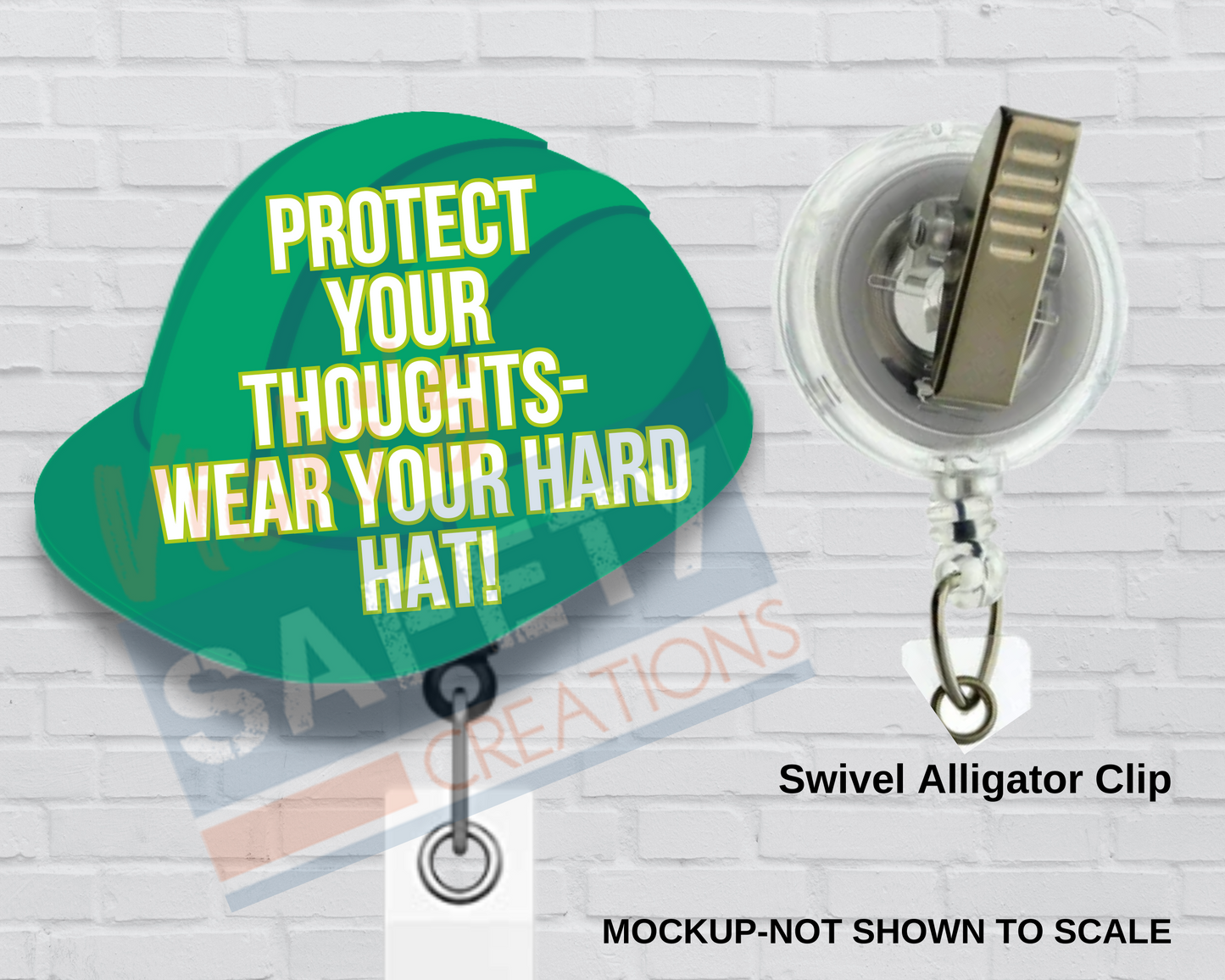Di-cut Badge Reels-Hard Hat-Protect Your Thoughts...