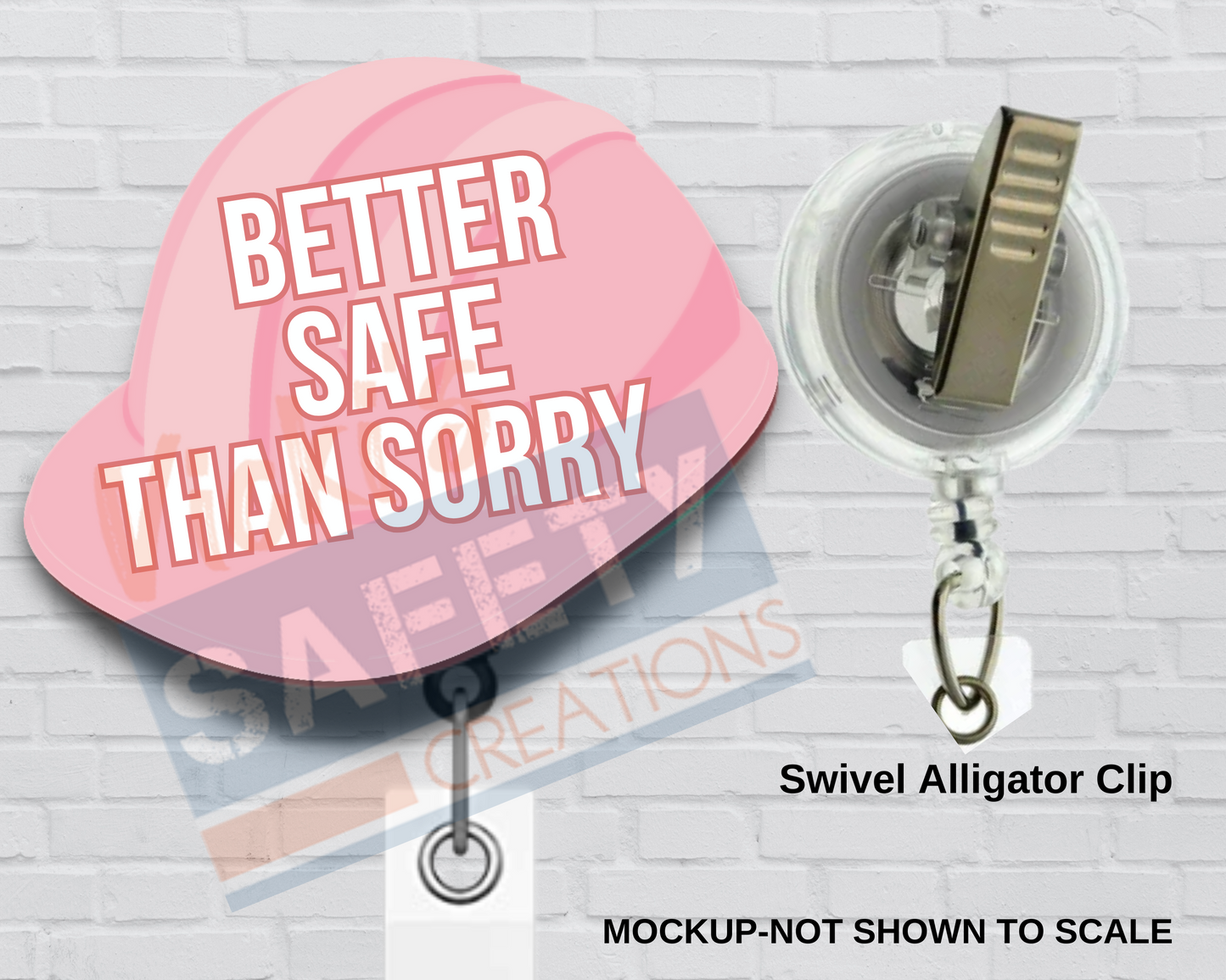 Di-cut Badge Reels-Hard Hat-Better Safe...