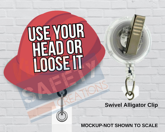 Di-cut Badge Reels-Hard Hat-Use Your Head...