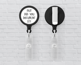 Basic Badge Reels - Did you document...(Asst. Colors)