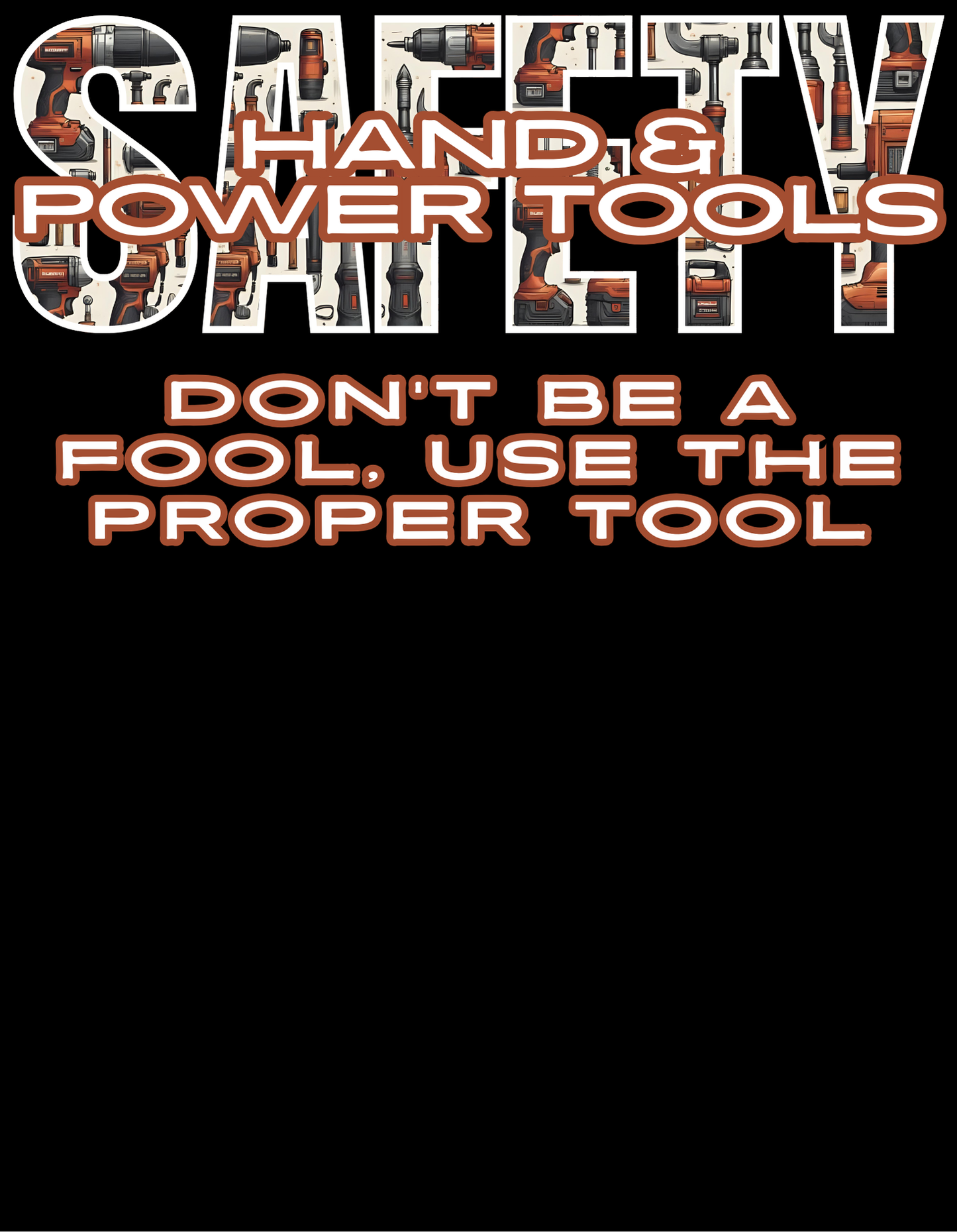 Hand & Power Tools Safety (Adult, Youth, Toddler, Infant Sizes)