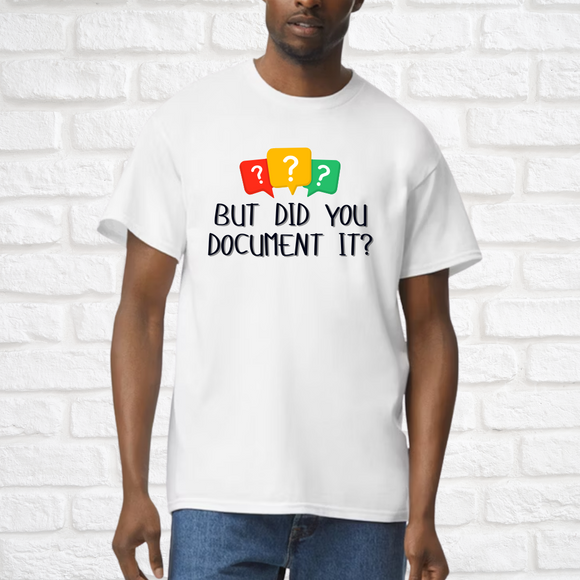 Did you document it? (ASST. SHIRT STYLES)