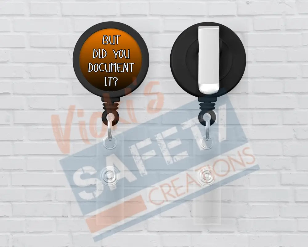Basic Badge Reels - Did you document...(Asst. Colors) ORANGE Badge Reels