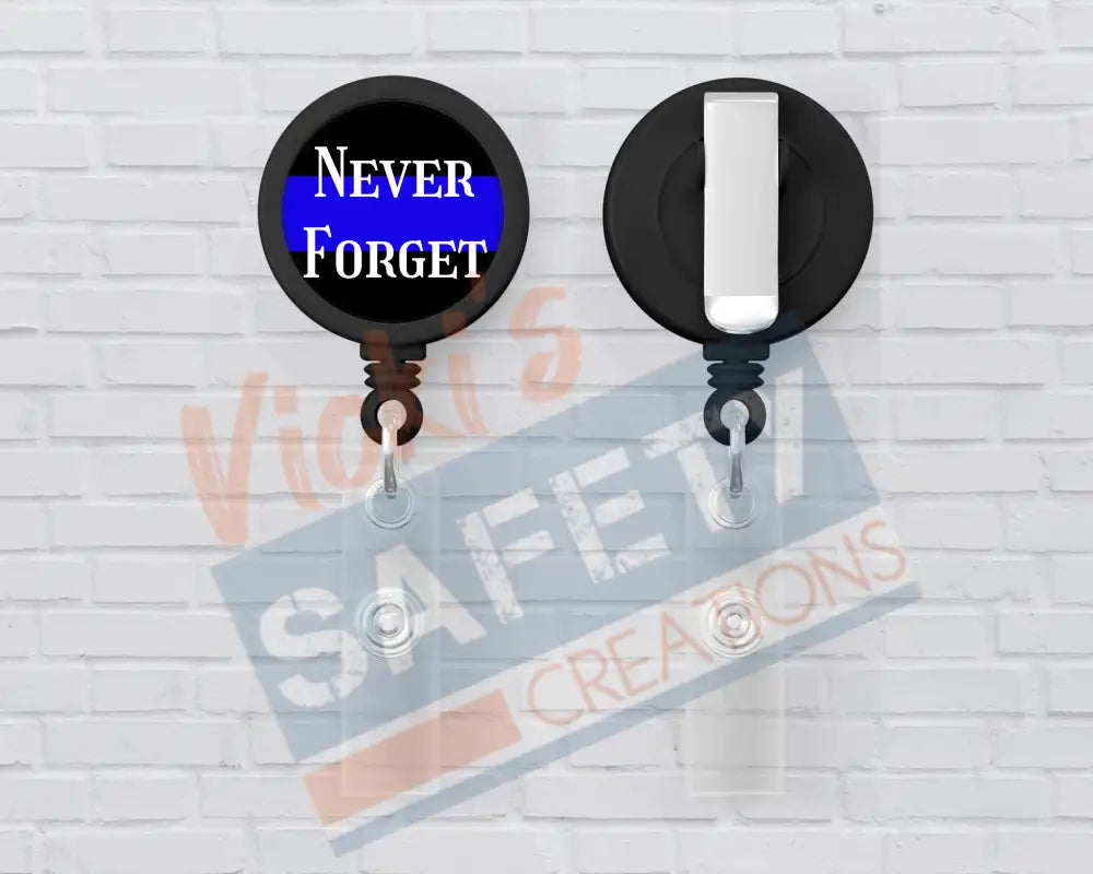 Basic Badge Reels - Never Forget...(police firefighters etc.) Police Badge Reels