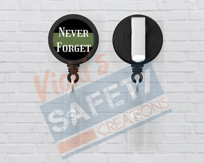 Basic Badge Reels - Never Forget...(police firefighters etc.) Military Badge Reels