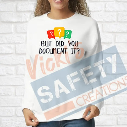 Did you document it? (Adult Youth Toddler Infant Sizes) Crew Sweatshirt / ADULT-Small Adult Clothing
