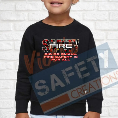 Fire Safety (Adult Youth Toddler Infant Sizes) Crew Sweatshirt / TODDLER-2T Adult Clothing