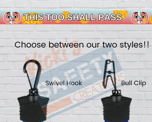 FULL COLOR LANYARD - THIS TOO SHALL PASS (KIDNEY STONES) Badge Holder