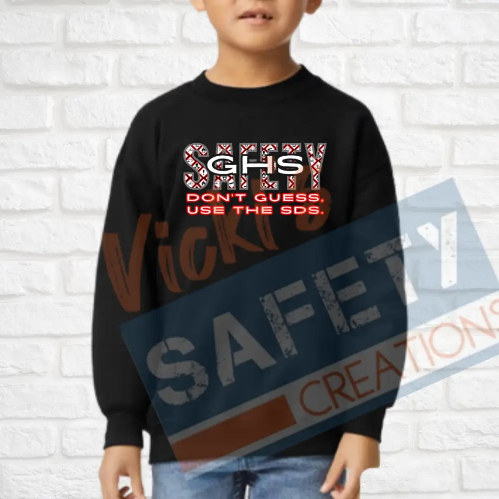 GHS SAFETY (Adult Youth Toddler Infant Sizes) Crew Sweatshirt / YOUTH-XSmall Adult Clothing