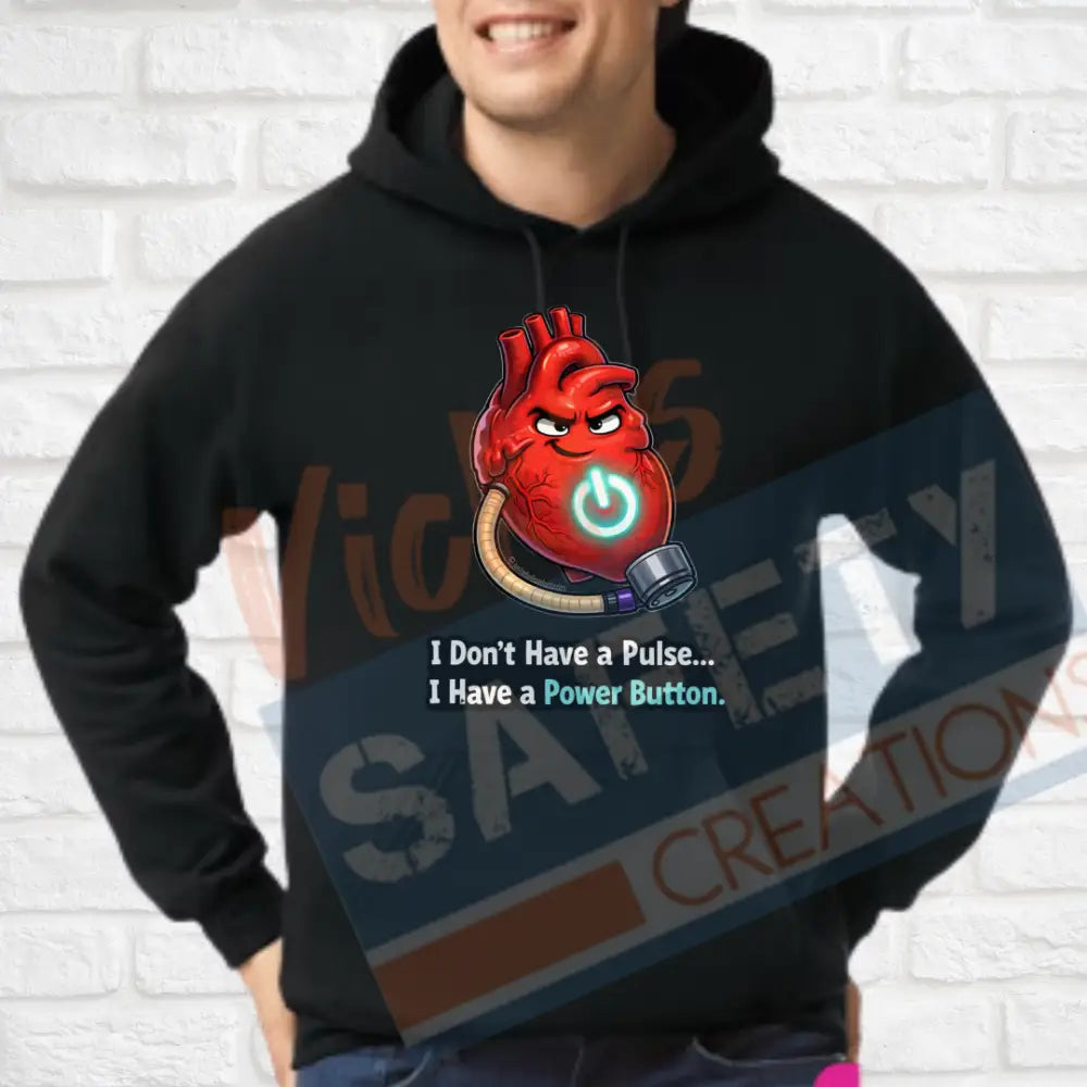 I don’t have a pulse... (Adult Youth Toddler Infant Sizes) Hoodie / ADULT-Small Adult Clothing