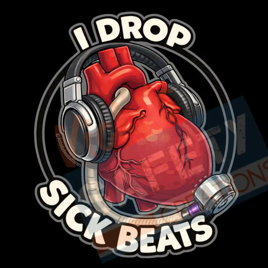 I drop sick beats Tops (Adult Youth Toddler Infant Sizes) Adult Clothing
