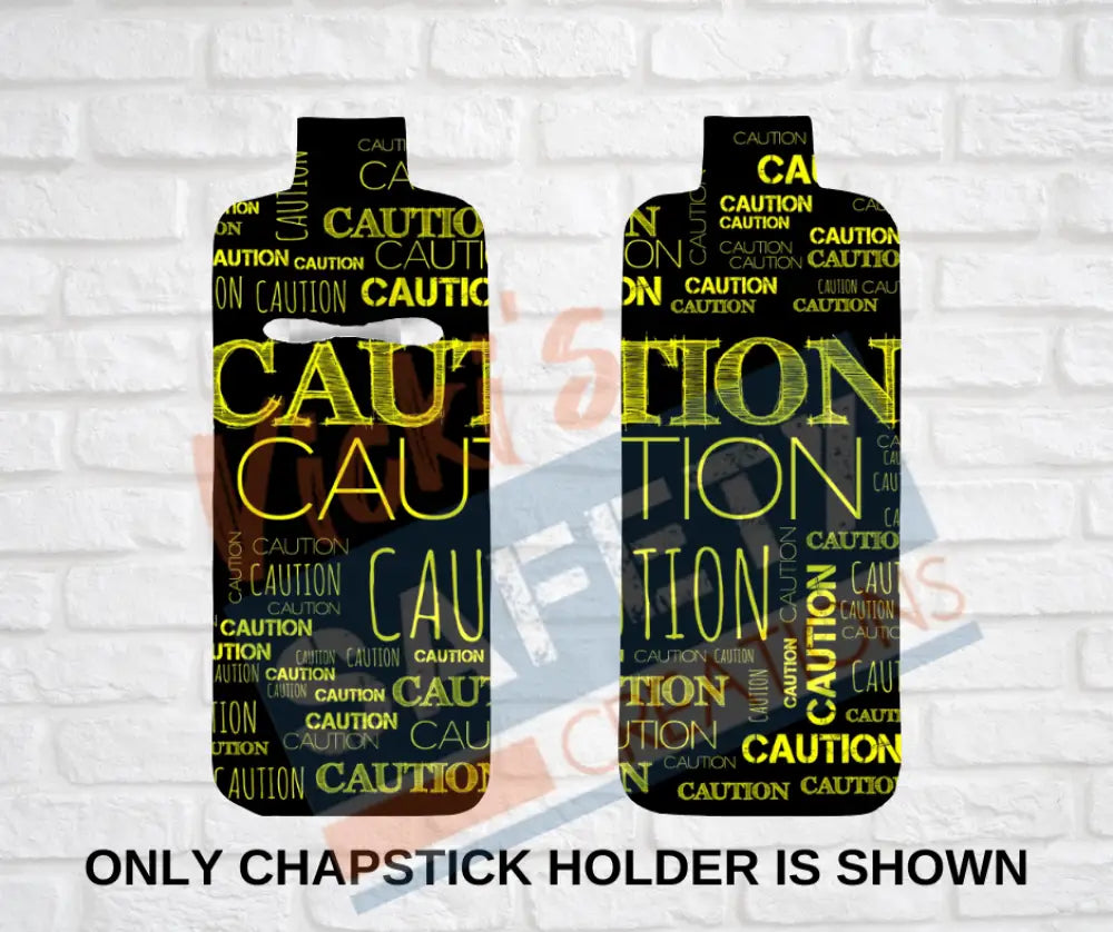 Keychain accessories - Chapstick Holder Lotion Holder Key fob - CAUTION Car gift set