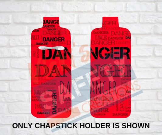 Keychain accessories - Chapstick Holder Lotion Holder Key fob -DANGER Car gift set