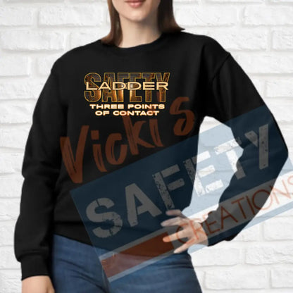 Ladder Safety (Adult Youth Toddler Infant Sizes) Crew Sweatshirt / ADULT-Small Adult Clothing