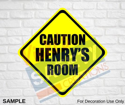 Novelty 12’’X12’’ Personalized Aluminum Diamond Sign CAUTION...ROOM Signage