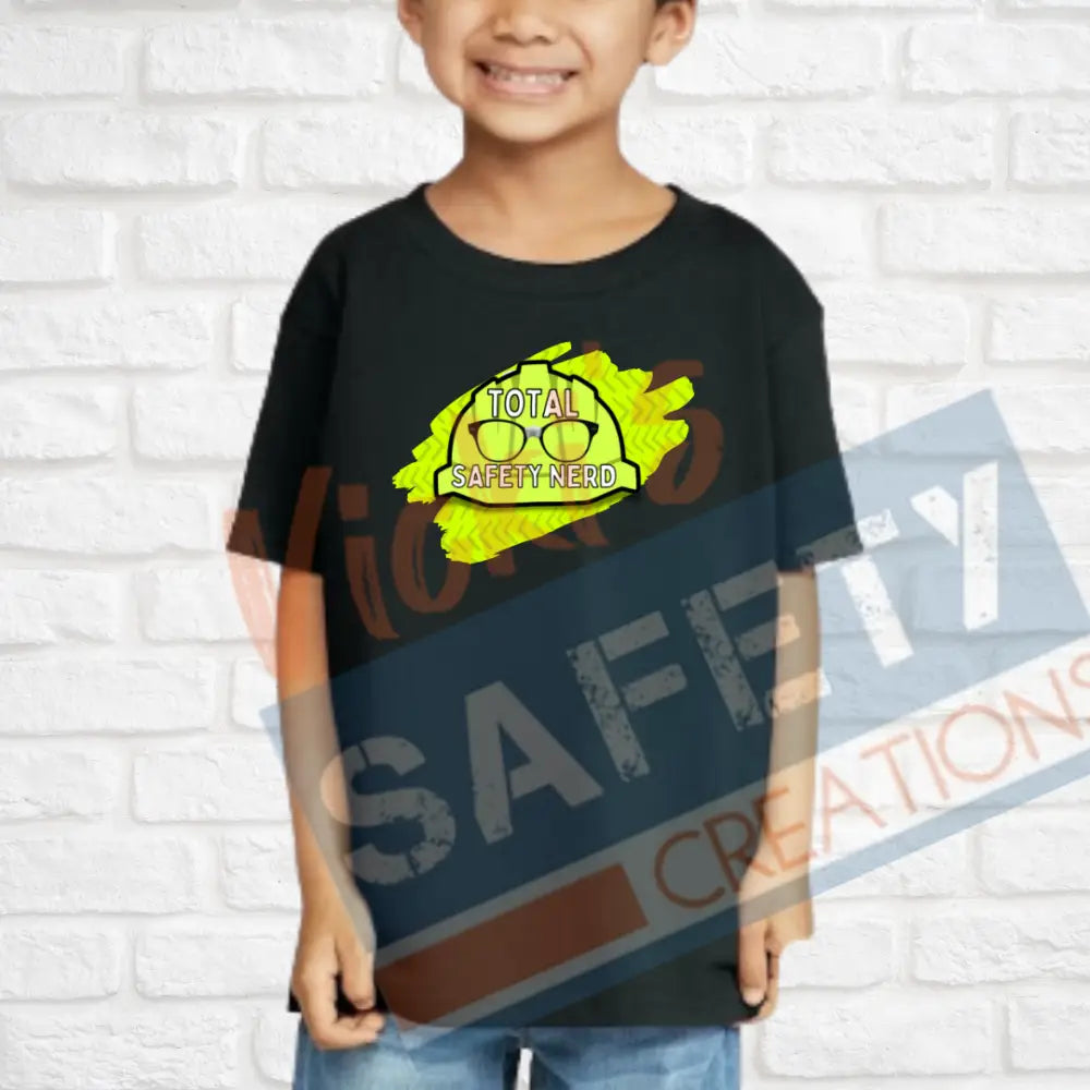 Total Safety Nerd (Adult Youth Toddler Infant Sizes) T-shirt/Onesie / TODDLER-2T Adult Clothing