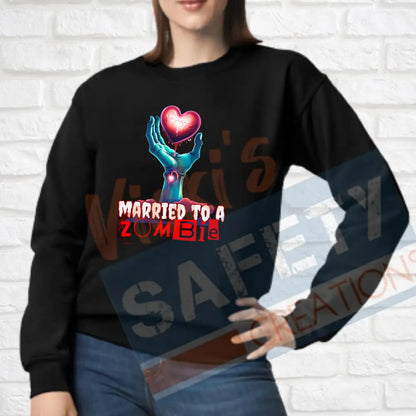 Zombie Tops (Adult Youth Toddler Infant Sizes) MARRIED TO A ZOMBIE / Crew Sweatshirt / ADULT-Small Adult Clothing